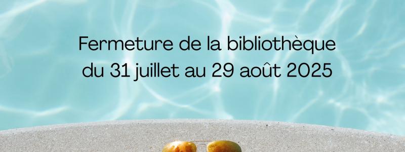 Dates de fermeture de la bibliothèque